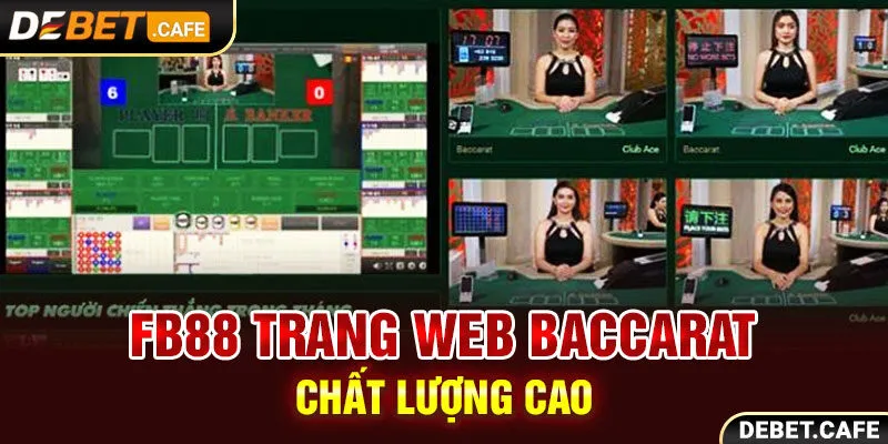 FB88 trang web trải nghiệm Baccarat chất lượng cao